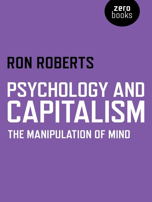 Title details for Psychology and Capitalism by Ron Roberts - Available